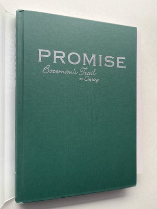 Promise: Bozeman's Trail To Destiny (with a signed letter to N. Scott Momaday)
