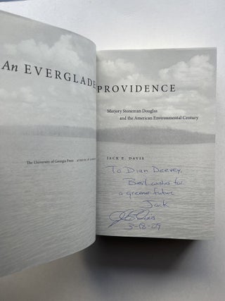 An Everglades Providence: Marjory Stoneman Douglas and the American Environmental Century (inscribed)