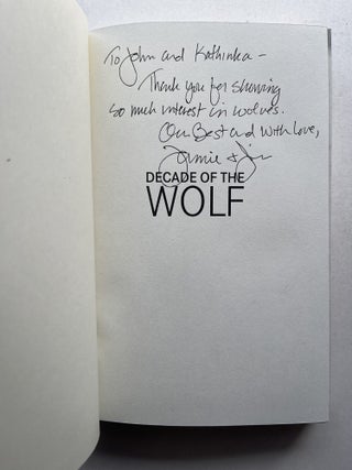 Decade of the Wolf: Returning the Wild to Yellowstone (inscribed to US Senator John V. Tunney)