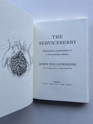The Serviceberry: Abundance and Reciprocity in the Natural World (signed)