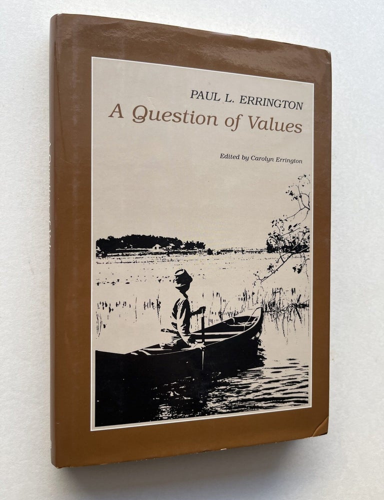 Item #1978 A Question of Values (inscribed by the editor, Errington's wife). Paul Errington, Carolyn Errington.