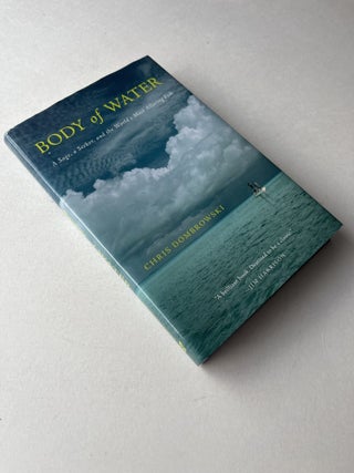 Body of Water: A Sage, a Seeker, and the World's Most Alluring Fish (inscribed)