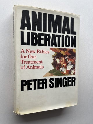 Item #2002 Animal Liberation (inscribed). Peter Singer