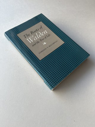 The Roots of Walden and the Tree of Life (association copy)