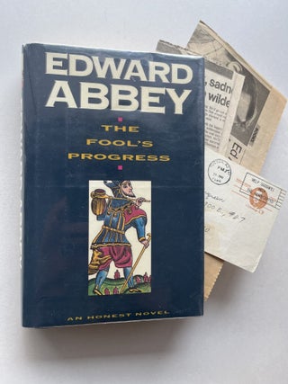 Item #2103 The Fool's Progress An Honest Novel (inscribed with signed note). Edward Abbey