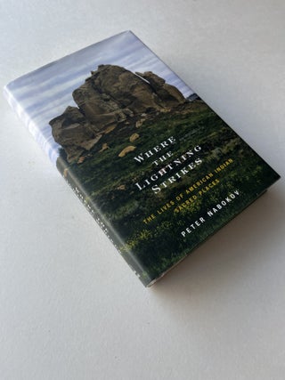 Where the Lightning Strikes: The Lives of American Indian Sacred Places (inscribed to N Scott Momaday)