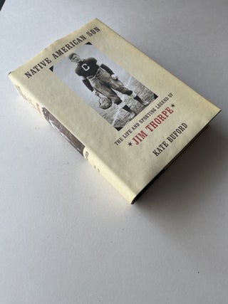 Native American Son: The Life and Sporting Legend of Jim Thorpe (inscribed to N. Scott Momaday)