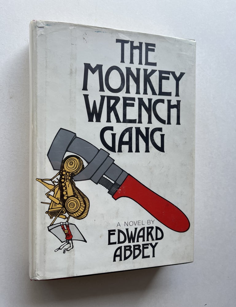 Item #2152 The Monkey Wrench Gang (inscribed). Edward Abbey.