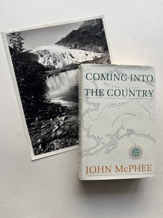 Item #2154 Coming Into the Country (association copy with related photo). John McPhee
