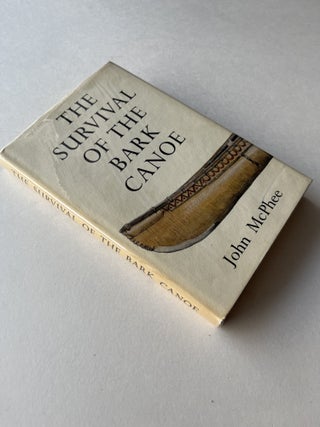 The Survival of the Bark Canoe (inscribed association copy)