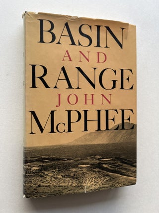 Item #2160 Basin and Range (inscribed association copy). John McPhee, Robert Belous