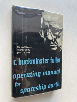 Item #2175 Operating Manual for Spaceship Earth (signed). R. Buckminster Fuller