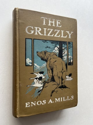 Item #2189 The Grizzly (inscribed). Enos Mills
