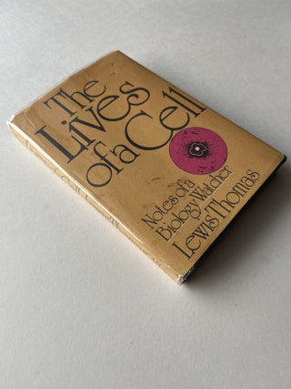 The Lives of a Cell: Notes of a Biology Watcher (Annie Dillard's copy)