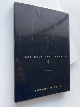 Lay Back the Darkness: Poems (inscribed to Robert Richardson; Annie Dillard's copy