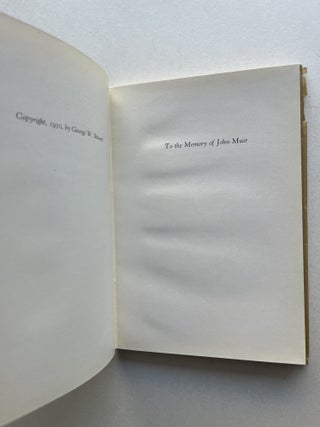 Big Trees of the Giant Forest: Sequoia National Park in the Sierra Nevada of California: Their Life Story from the Blossom Onward (inscribed to C. Hart Merriam)