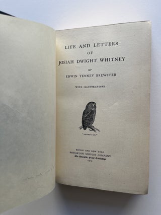 Josiah Dwight Whitney: Life and Letters (scarce, with commemorative bookplate)