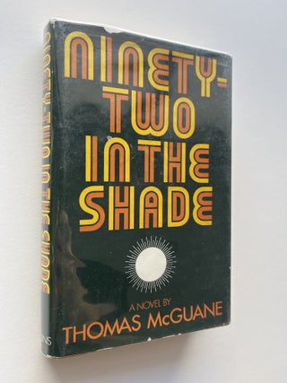 Ninety-Two in the Shade (scarce UK edition