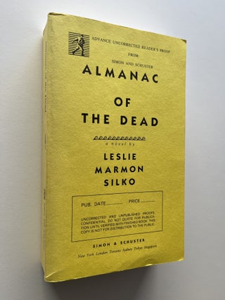 Almanac of the Dead: A Novel (the uncorrected proof, Ivan Doig's copy