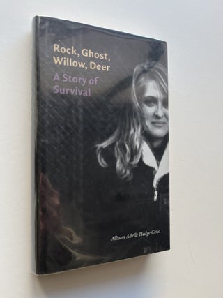 Rock, Ghost, Willow, Deer: A Story of Survival (inscribed