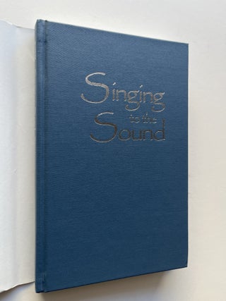 Singing to the Sound: Visions of Nature, Animals & Spirit (inscribed)