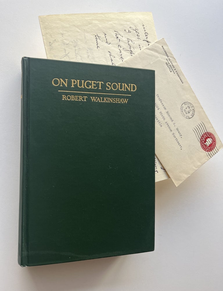 Item #2272 On Puget Sound (inscribed to Edward S. Meany with two letters). Robert Walkinshaw, Edmond S. Meany.