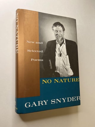 No Nature: New and Selected Poems (with signed postcard. Gary Snyder, signed.