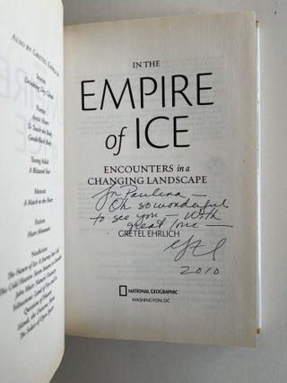 In the Empire of Ice: Encounters in a Changing Landscape (association copy)