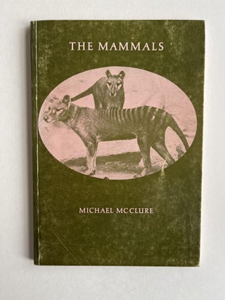 Item #ABE-1593623861033 The Mammals (association copy). Michael McClure, signed