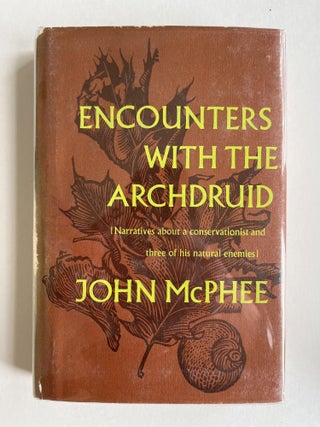 Item #ABE-1593624880025 Encounters with the Archdruid: Narratives About a Conservationist and...