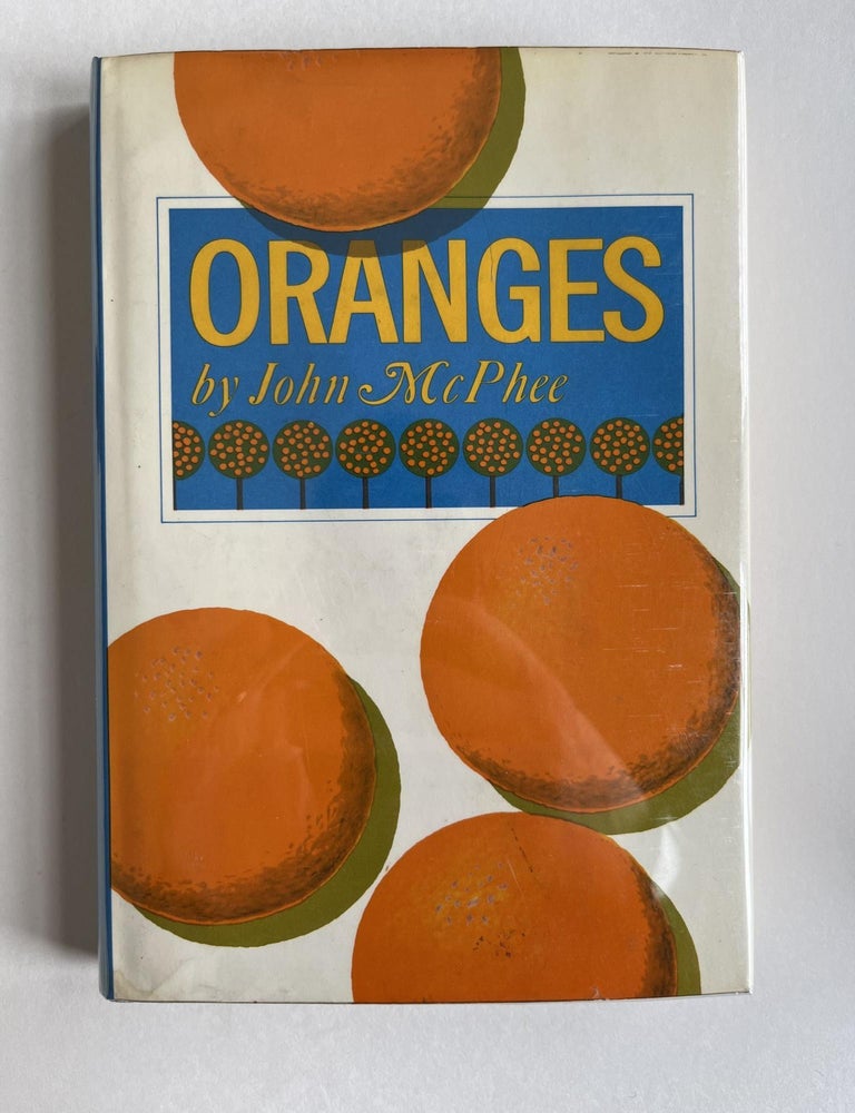 Item #ABE-1593625975226 Oranges (association copy). John McPhee.