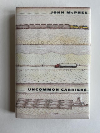 Item #ABE-1593626527408 Uncommon Carriers. John A. McPhee