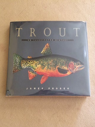 Item #ABE-1593631933791 Trout: An Illustrated History (inscribed to Robert Stone, his former...
