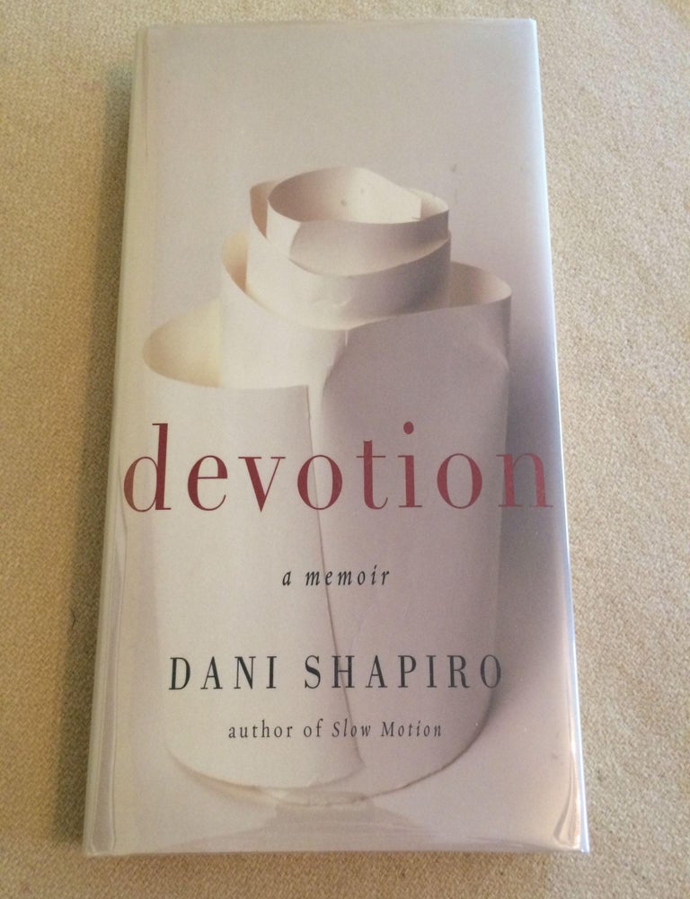 Item #ABE-1593634421404 Devotion: A Memoir (inscribed to Peter Matthiessen with ALS). Dani Shapiro, Peter Matthiessen.