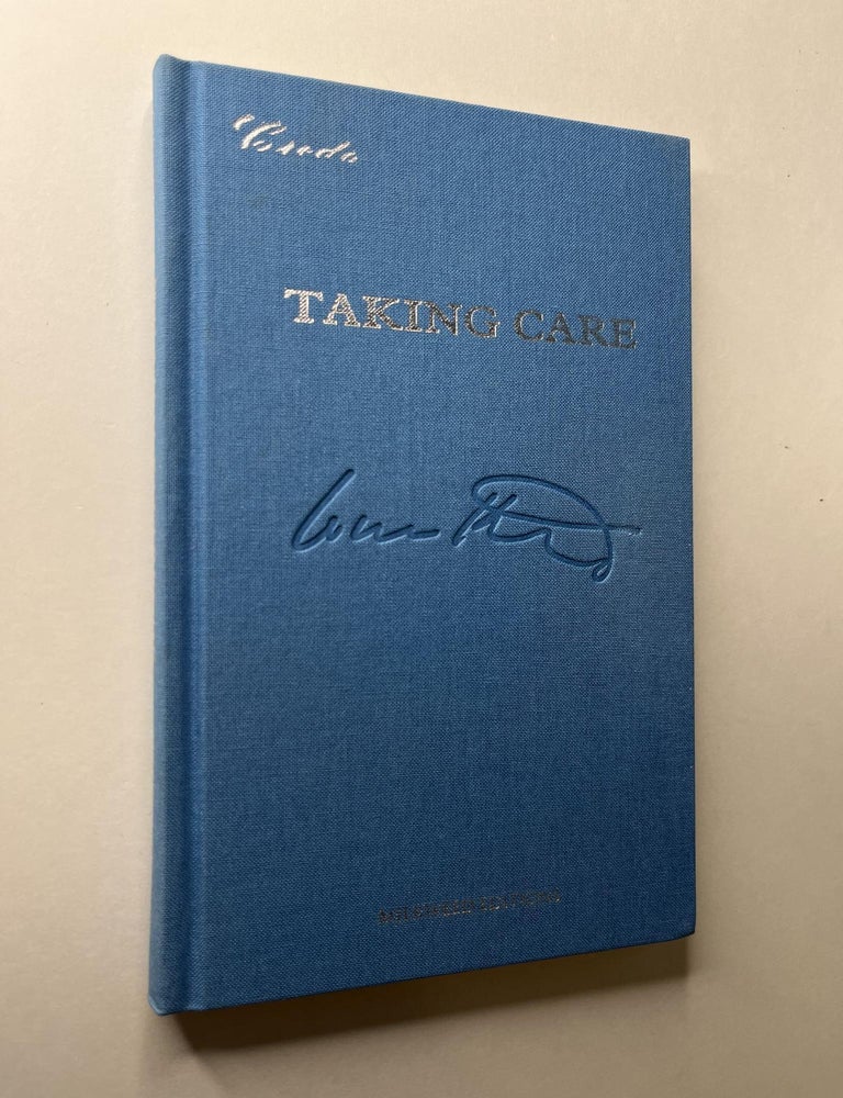 Item #ABE-1611123963097 Taking Care: Thoughts on Storytelling and Belief. William Kittredge.