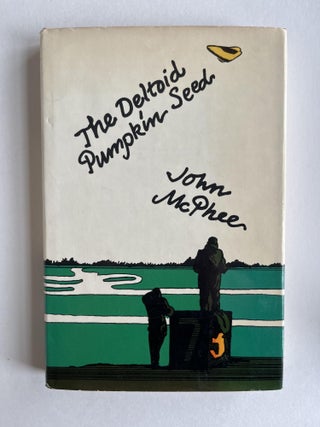 Item #ABE-1630480585457 The Deltoid Pumpkin Seed (signed). John McPhee