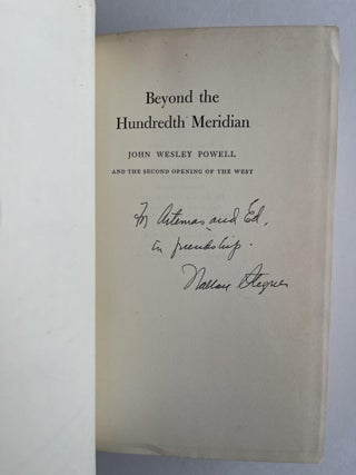 Item #ABE-1646552892111 Beyond the Hundredth Meridian (association copy). Wallace Stegner, signed