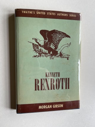 Item #ABE-1648712408457 Kenneth Rexroth. Morgan Gibson