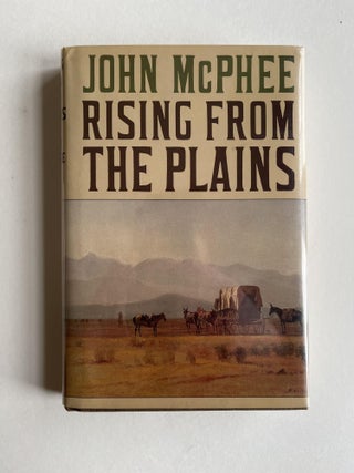 Item #ABE-1670054595095 Rising from the Plains (with ALS). John McPhee, signed