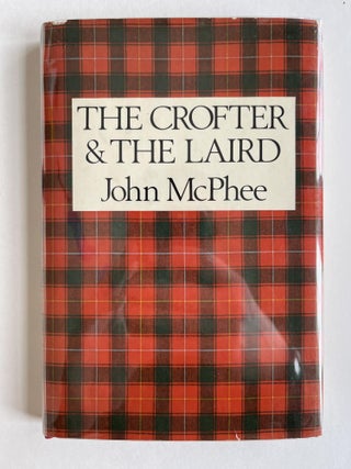 Item #ABE-1678093609018 The Crofter and the Laird (signed). John McPhee