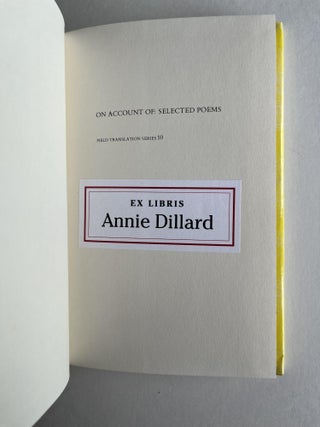 Item #ABE-1680381494594 On Account Of: Selected Poems. Karl Krolow, Annie Dillard