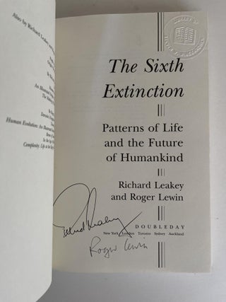The Sixth Extinction: Patterns of Life and the Future of Humankind (signed)