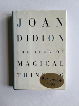 Item #ABE-1683698330909 The Year of Magical Thinking (signed). Joan Didion
