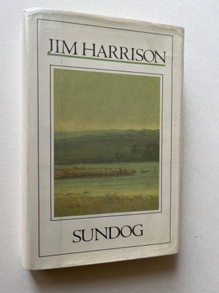 Item #ABE-1691091614254 Sundog (signed). Jim Harrison, Gary Paul Nabhan
